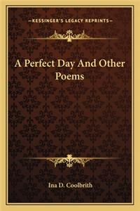 A Perfect Day And Other Poems
