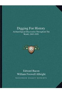 Digging For History