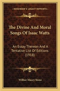 Divine And Moral Songs Of Isaac Watts
