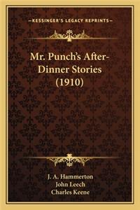 Mr. Punch's After-Dinner Stories (1910)