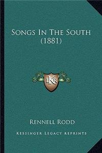 Songs in the South (1881)