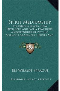 Spirit Mediumship