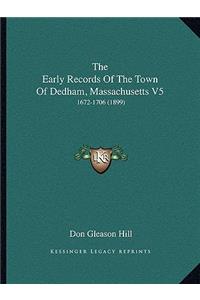 Early Records of the Town of Dedham, Massachusetts V5