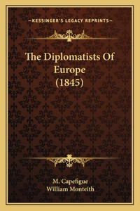 Diplomatists Of Europe (1845)