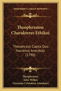 Theophrastou Charakteres Ethikoi