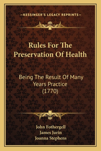 Rules For The Preservation Of Health