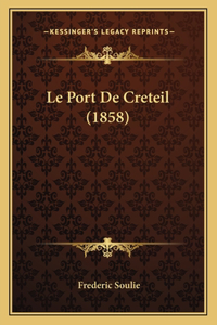 Port De Creteil (1858)