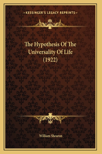 The Hypothesis Of The Universality Of Life (1922)