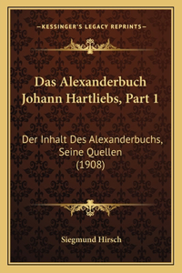 Alexanderbuch Johann Hartliebs, Part 1