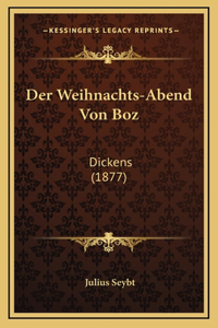 Der Weihnachts-Abend Von Boz