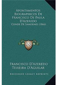 Apontamentos Biographicos De Francisco De Paula D'Azeredo