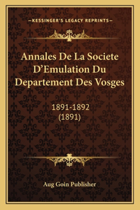 Annales De La Societe D'Emulation Du Departement Des Vosges