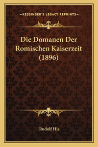 Domanen Der Romischen Kaiserzeit (1896)