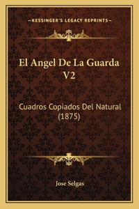 Angel De La Guarda V2