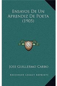Ensayos De Un Aprendiz De Poeta (1905)