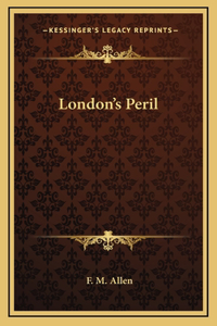 London's Peril