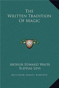 The Written Tradition Of Magic