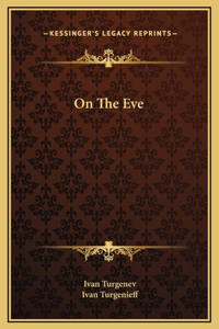 On The Eve