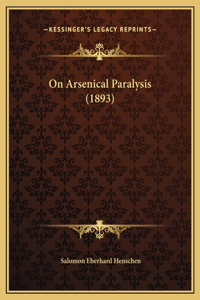 On Arsenical Paralysis (1893)