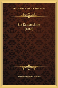 Ein Kaiserschnitt (1862)
