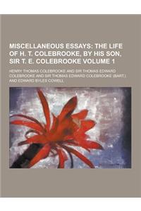 Miscellaneous Essays Volume 1
