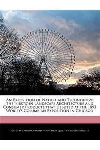 An Exposition of Nature and Technology