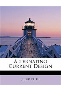 Alternating Current Design