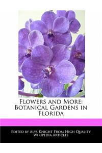 Flowers and More