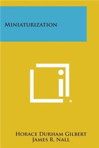 Miniaturization