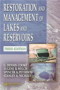 Restoration and Management of Lakes and Reservoirs, Third Edition