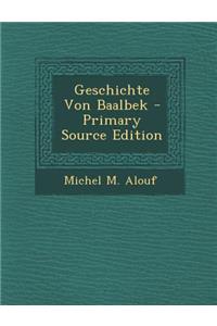 Geschichte Von Baalbek