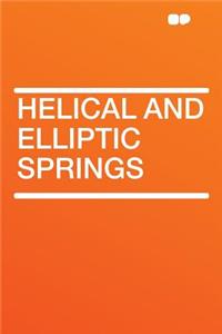 Helical and Elliptic Springs