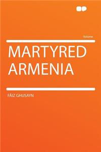 Martyred Armenia