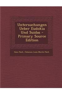 Untersuchungen Ueber Eudokia Und Suidas