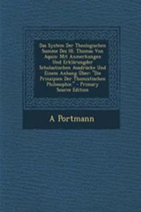 Das System Der Theologischen Summe Des Hl. Thomas Von Aquin