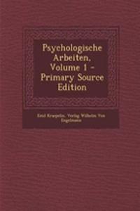Psychologische Arbeiten, Volume 1 - Primary Source Edition