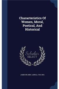 Characteristics Of Women, Moral, Poetical, And Historical