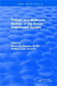 Cellular and Molecular Biology of the Renin-Angiotensin System