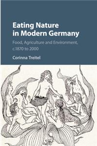 Eating Nature in Modern Germany