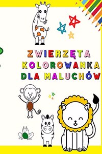Zwierzęta Kolorowanka dla Maluchów