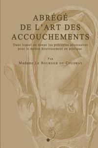 Abrege De L'art Des Accouchements