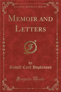 Memoir and Letters (Classic Reprint)