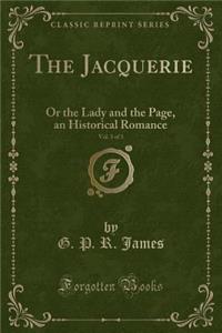 The Jacquerie, Vol. 3 of 3