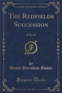 The Redfields Succession