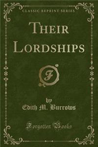 Their Lordships (Classic Reprint)