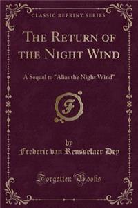 The Return of the Night Wind: A Sequel to 