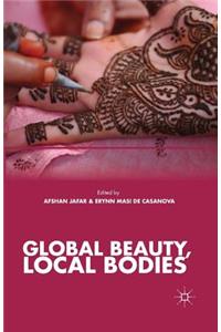 Global Beauty, Local Bodies