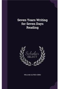 Seven Years Writing for Seven Days Reading