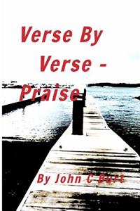 Verse By Verse - Praise