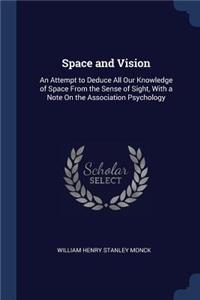 Space and Vision